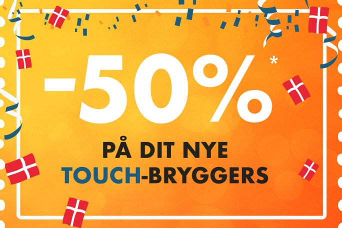 Spar 50 % på dit nye Touch-bryggers